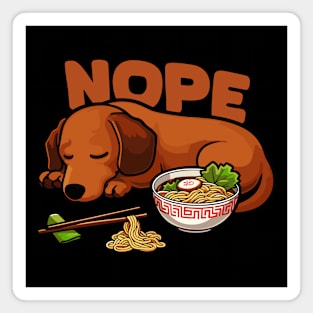 Nope Lazy Dachshund With Ramen Magnet